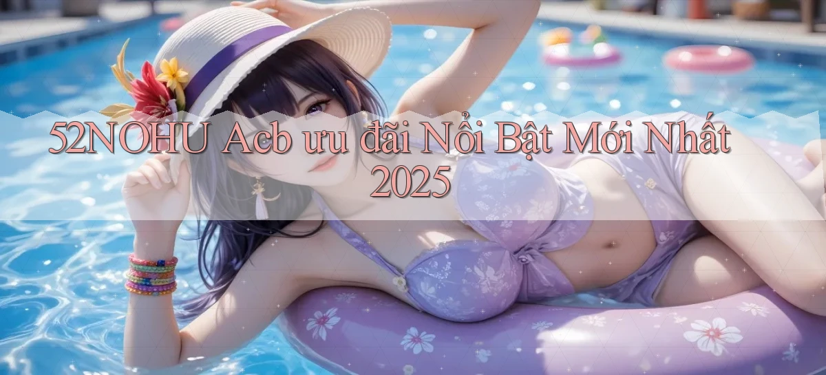 52nohu   Chơi 24h   Cổng Cập Nhật