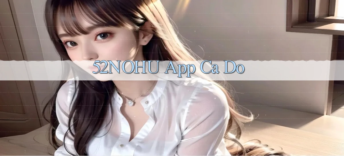 52nohu   Chơi 24h   Cổng Cập Nhật