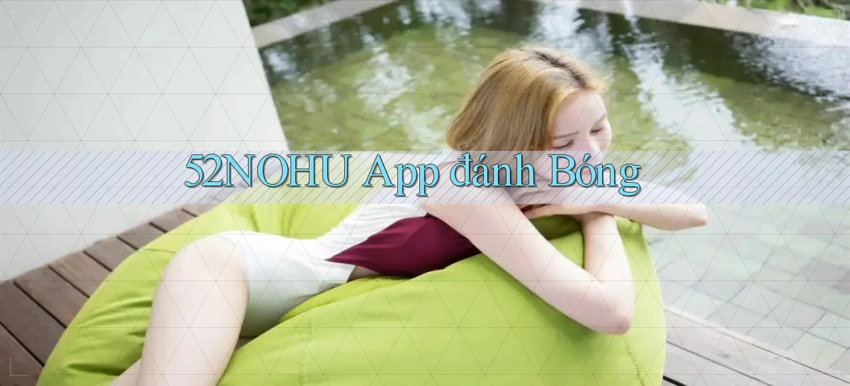 52nohu   Chơi 24h   Cổng Cập Nhật