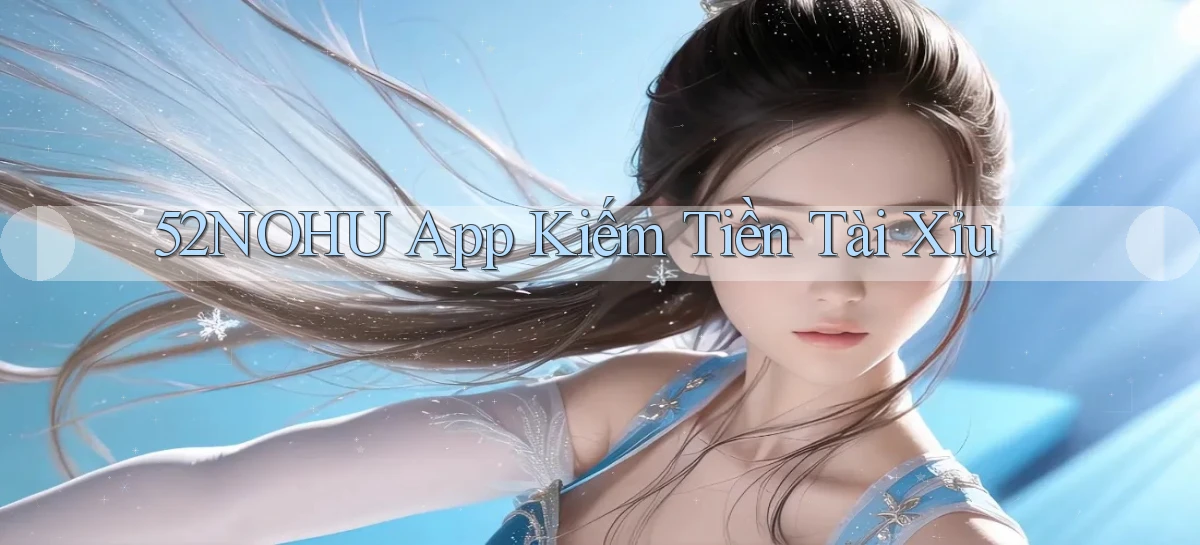 52nohu   Chơi 24h   Cổng Cập Nhật