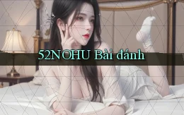 52nohu bài đánh