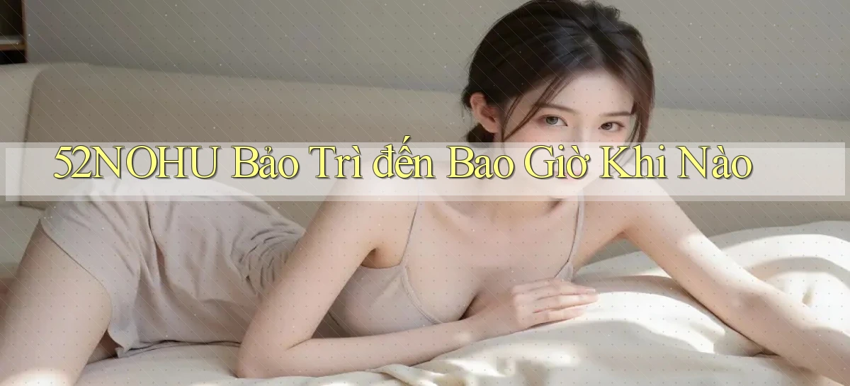 52nohu   Chơi 24h   Cổng Cập Nhật