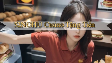 52nohu casino tặng tiền