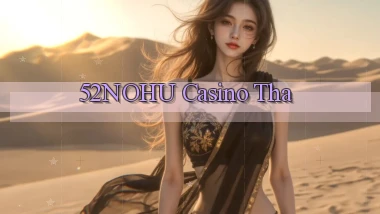 52nohu casino tha