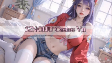 52nohu casino vn