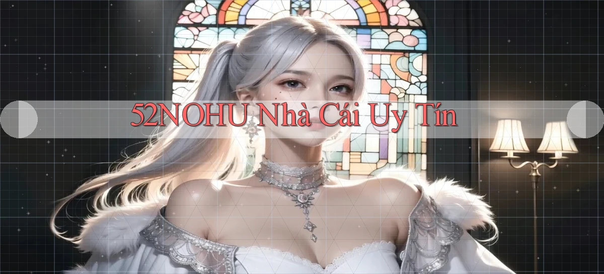 52nohu   Chơi 24h   Cổng Cập Nhật