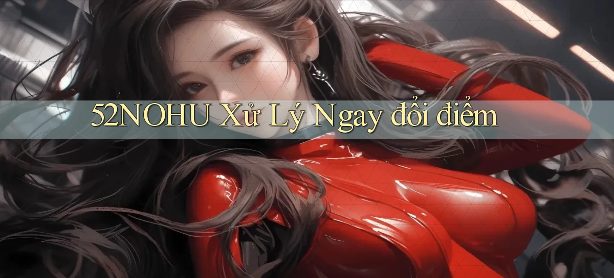 52nohu   Chơi 24h   Cổng Cập Nhật