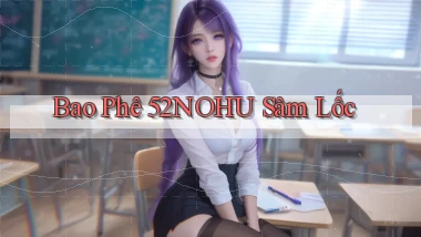 bao phê 52nohu sâm lốc