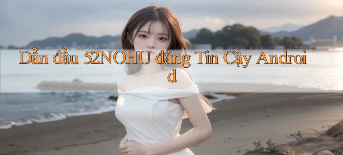 52nohu   Chơi 24h   Cổng Cập Nhật