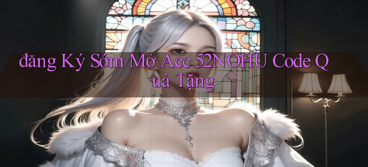52nohu   Chơi 24h   Cổng Cập Nhật