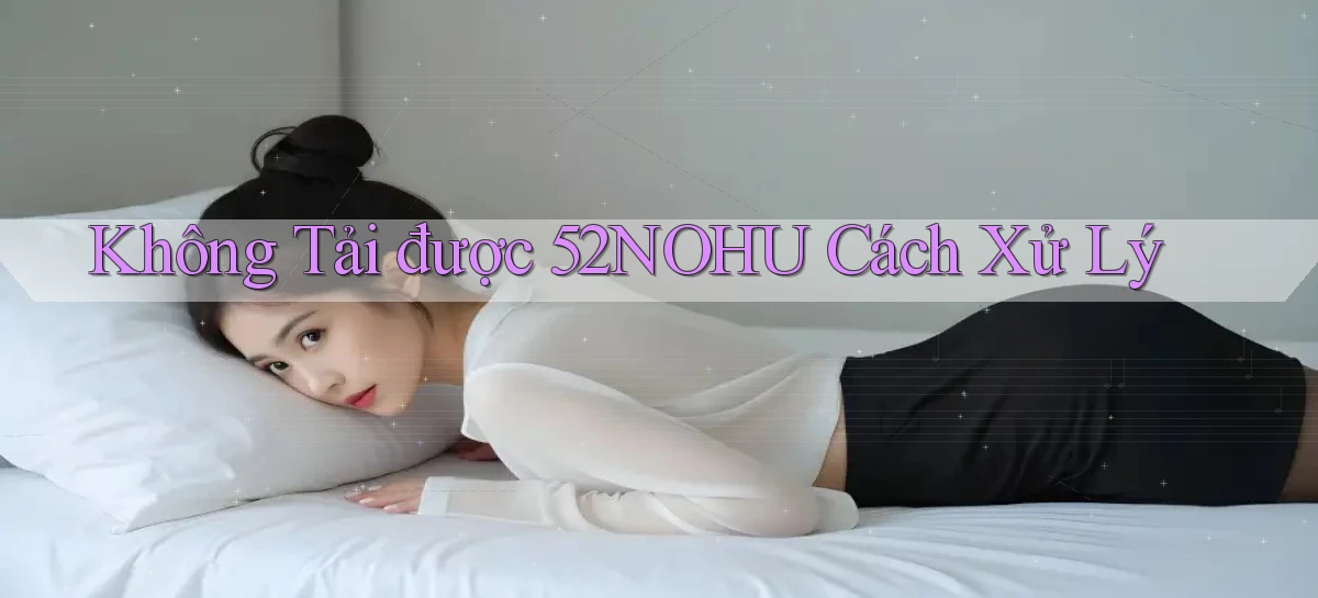52nohu   Chơi 24h   Cổng Cập Nhật