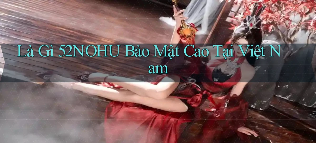 52nohu   Chơi 24h   Cổng Cập Nhật
