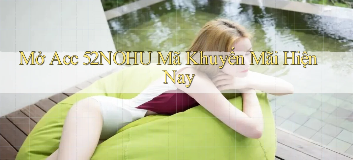 52nohu   Chơi 24h   Cổng Cập Nhật