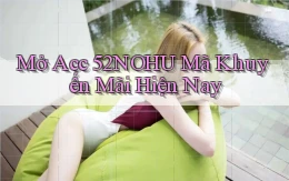 mở acc 52nohu mã khuyến mãi hiện nay