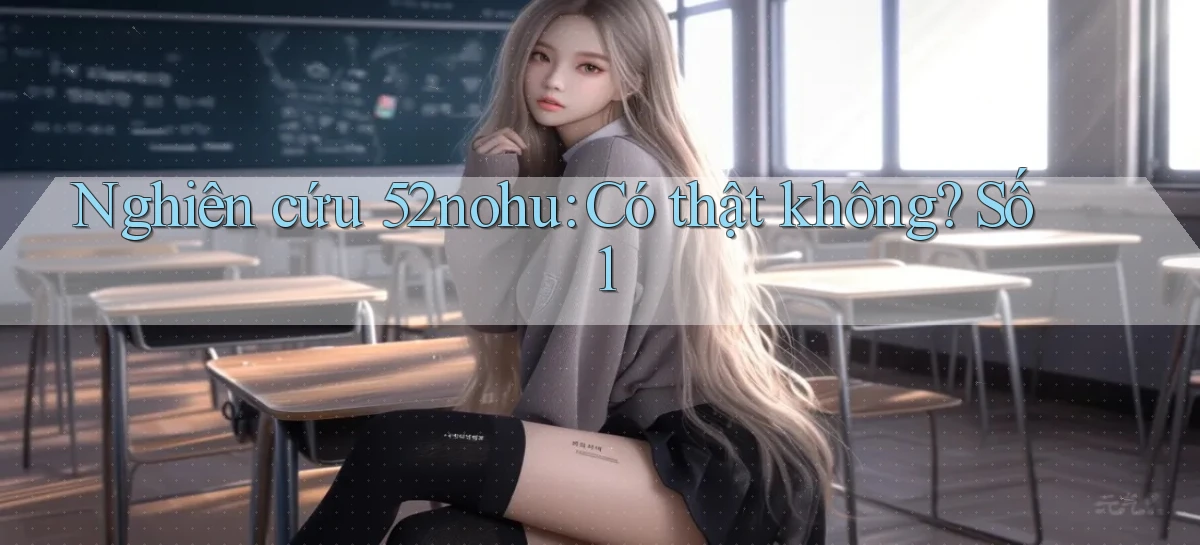 52nohu   Chơi 24h   Cổng Cập Nhật