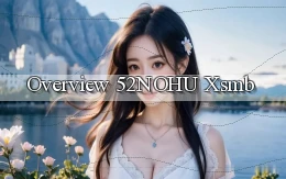 overview 52nohu xsmb