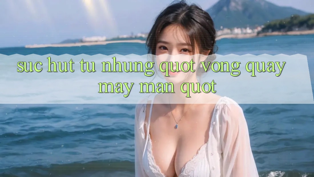 Sức hút từ những " vòng quay may mắn" Sức hút từ những " vòng quay may mắn"
