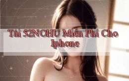 tải 52nohu miễn phí cho iphone