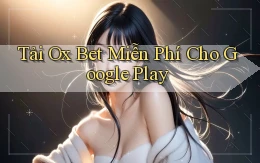 tải ox bet miễn phí cho google play
